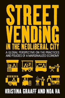 Front cover_Street Vending In The Neoliberal City