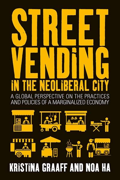 Front cover_Street Vending In The Neoliberal City