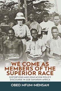 Couverture_We Come As Members Of The Superior Race