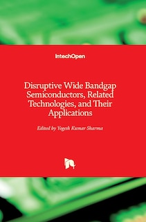 Couverture_Disruptive Wide Bandgap Semiconductors, Related Technologies, and Their Applications
