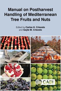 Couverture_Manual On Postharvest Handling Of Mediterranean Tree Fruits And Nuts