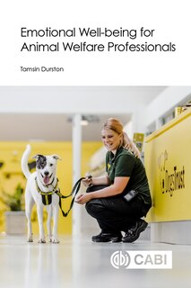 Front cover_Emotional Well-being for Animal Welfare Professionals