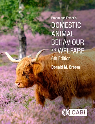 Broom And Fraser's Domestic Animal Behaviour And Welfare