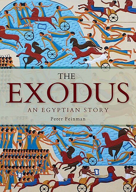 The Exodus: An Egyptian Story