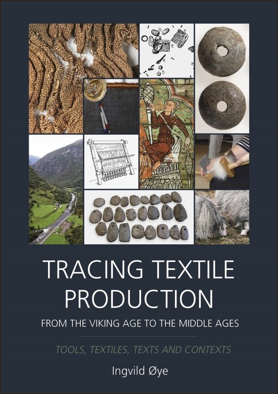 Front cover_Tracing Textile Production from the Viking Age to the Middle Ages