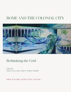 Front cover_Rome and the Colonial City