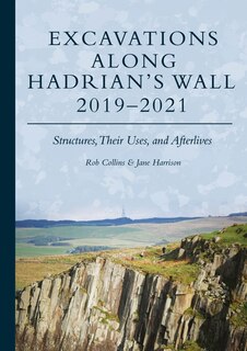 Front cover_Excavations Along Hadrian's Wall 2019-2021