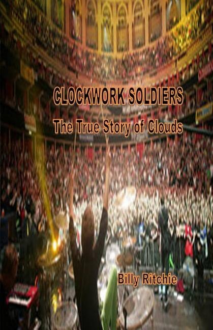 CLOCKWORK SOLDIERS: The True Story of Clouds