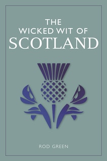 Couverture_The Wicked Wit of Scotland