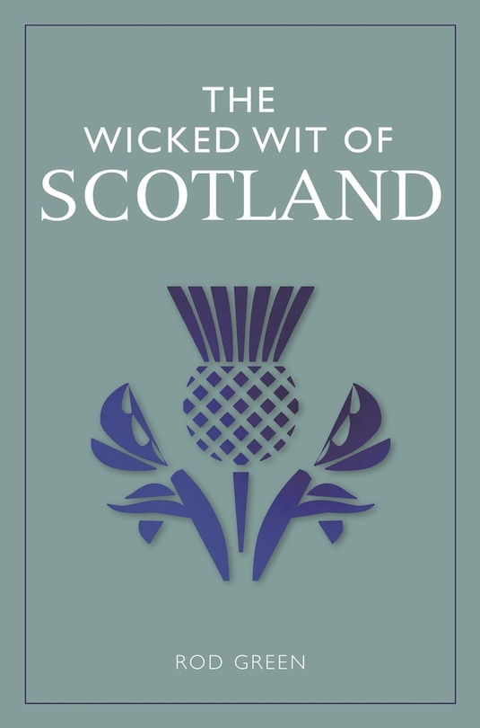 Couverture_The Wicked Wit of Scotland