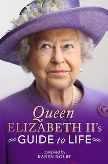 Front cover_Queen Elizabeth Ii's Guide To Life