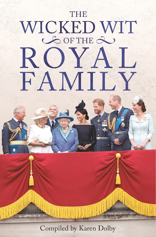 Front cover_The Wicked Wit of the Royal Family