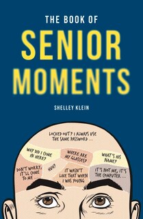 Front cover_The Book of Senior Moments