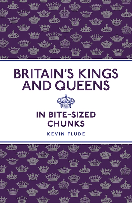 Front cover_Britain's Kings And Queens