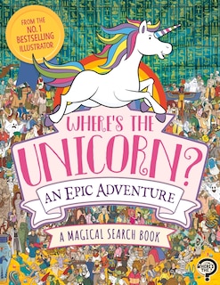 Front cover_Where's The Unicorn? An Epic Adventure