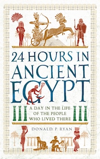 Couverture_24 Hours In Ancient Egypt