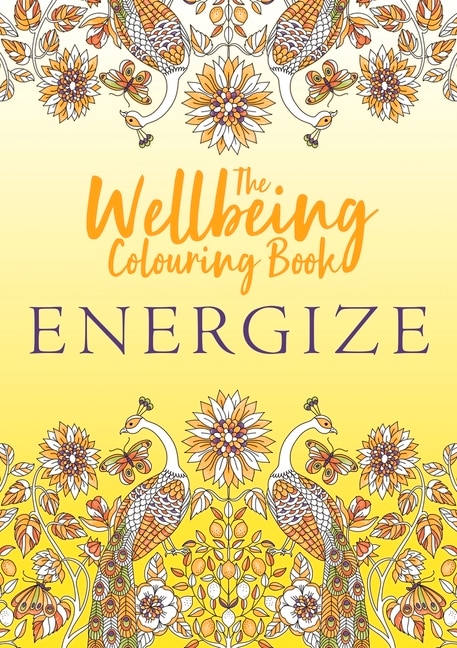 Front cover_The Wellbeing Colouring Book: Energize