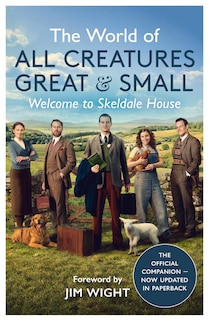 The World of All Creatures Great & Small: Welcome to Skeldale House