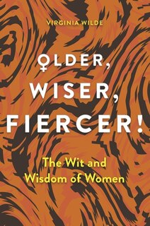Front cover_Older, Wiser, Fiercer