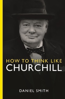 Front cover_How to Think Like Churchill