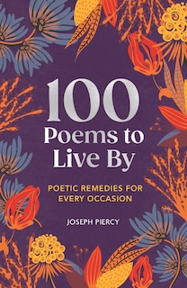 Front cover_100 Poems to Live By