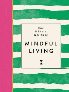 Front cover_One-Minute Wellness: Mindful Living
