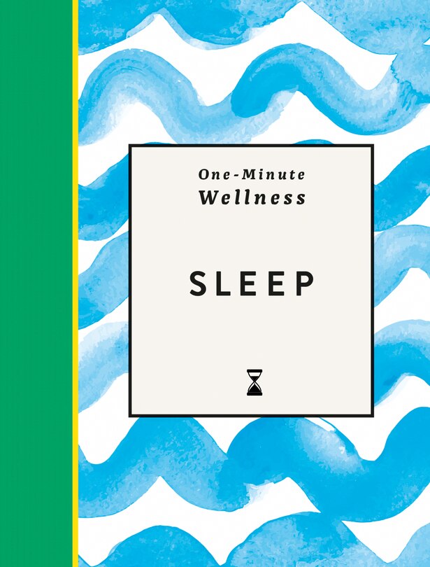 Front cover_One-Minute Wellness: Sleep