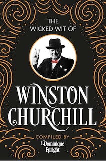 Couverture_The Wicked Wit of Winston Churchill