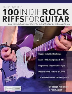 Front cover_100 Indie Rock Riffs for Guitar