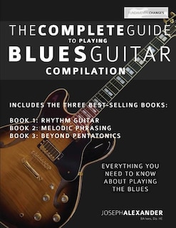 Couverture_The Complete Guide to Playing Blues Guitar - Compilation