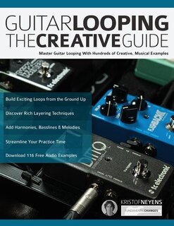 Couverture_Guitar Looping - The Creative Guide