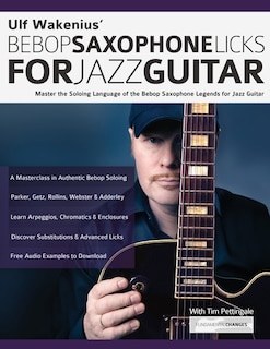 Couverture_Ulf Wakenius' Bebop Saxophone Licks for Jazz Guitar