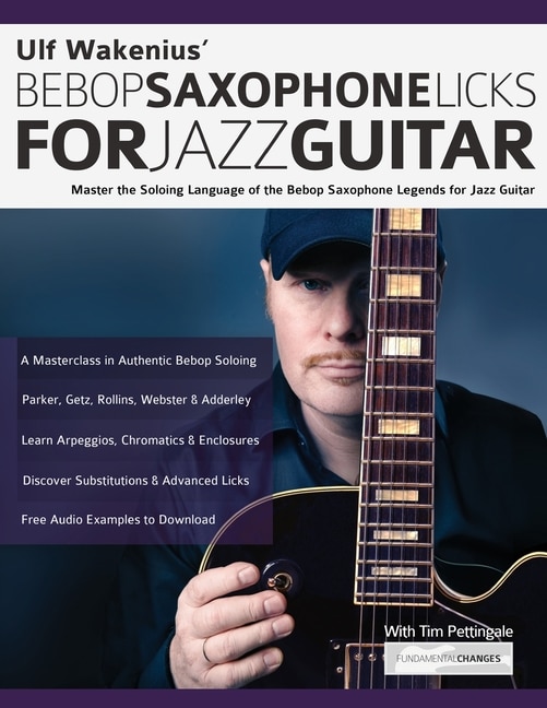 Couverture_Ulf Wakenius' Bebop Saxophone Licks for Jazz Guitar