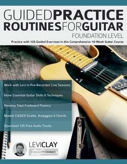 Front cover_Guided Practice Routines For Guitar - Foundation Level