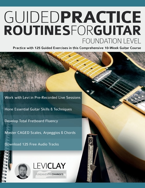 Front cover_Guided Practice Routines For Guitar - Foundation Level