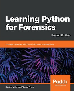 Couverture_Learning Python for Forensics -Second Edition
