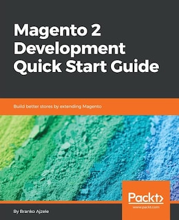 Couverture_Magento 2 Development Quick Start Guide
