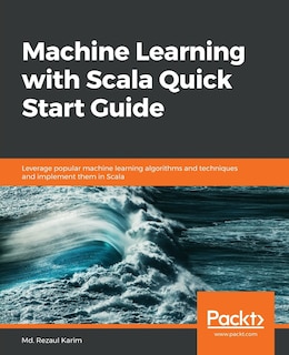 Front cover_Machine Learning with Scala Quick Start Guide