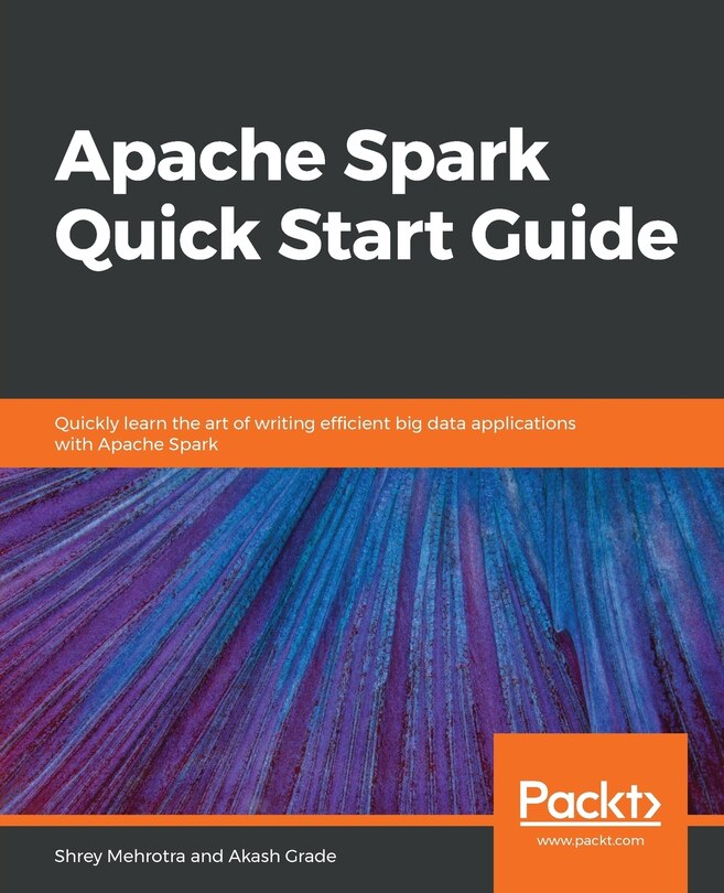 Front cover_Apache Spark Quick Start Guide