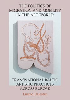 Front cover_The Politics of Migration and Mobility in the Art World