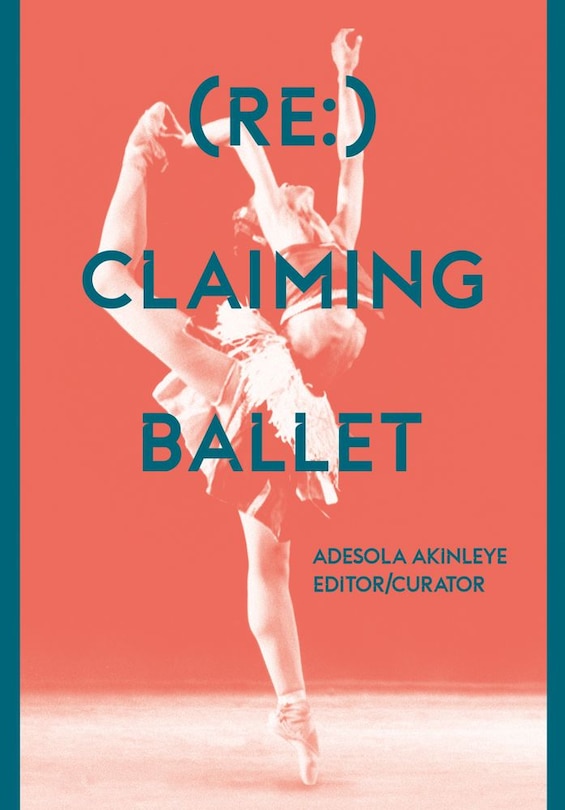 Front cover_(re:) Claiming Ballet