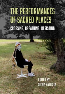 Couverture_The Performances of Sacred Spaces