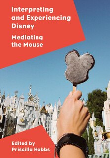 Couverture_Interpreting And Experiencing Disney