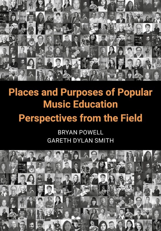 Front cover_Places And Purposes Of Popular Music Education