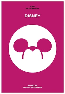 Couverture_Fan Phenomena: Disney