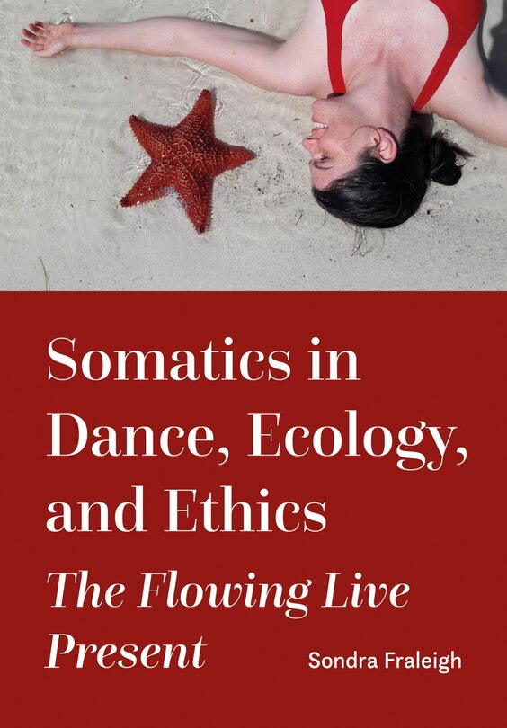 Couverture_Somatics in Dance, Ecology, and Ethics