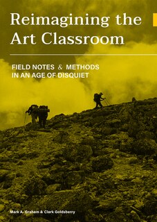 Front cover_Reimagining the Art Classroom