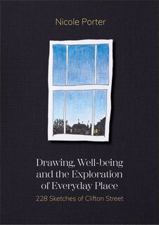 Front cover_Drawing, Well-being and the Exploration of Everyday Place