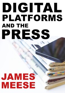 Front cover_Digital Platforms and the Press