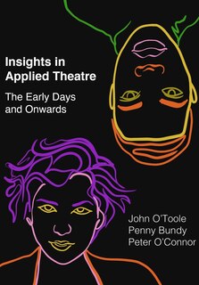 Front cover_Insights in Applied Theatre